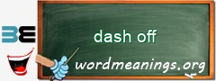 WordMeaning blackboard for dash off